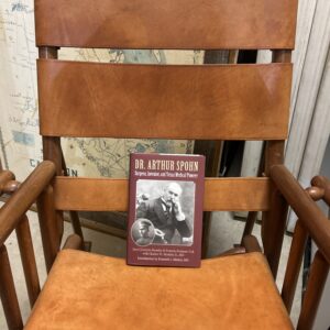 Dr. Arthur Spohn: Surgeon, Inventor, and Texas Medical Pioneer